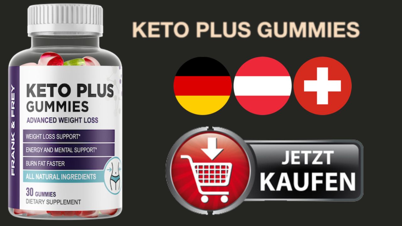 Keto Plus Gummies Deutschland, AT & CH