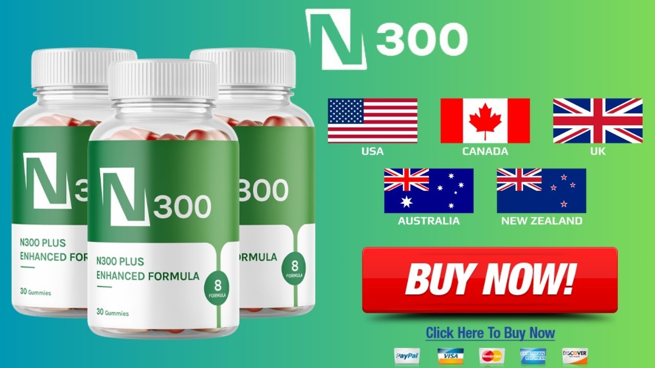 N300 Plus Gummies USA, AU, NZ, CA, UK, IE