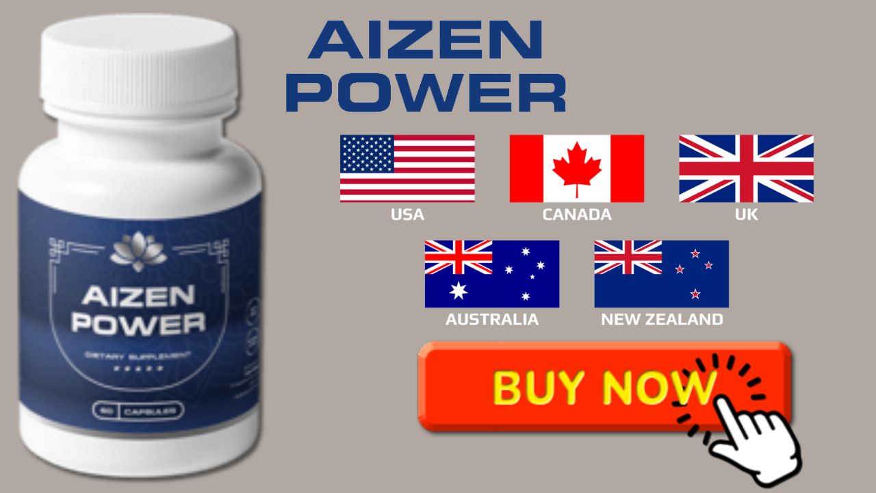 Aizen Power Male Enhancement USA, CA, UK, AU, NZ, IE
